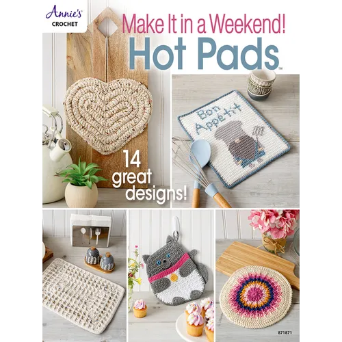 Make It in a Weekend! Crochet Hot Pads - Paperback