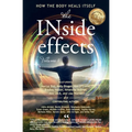 The INside effects: How the Body Heals Itself, Volume 2 - Paperback