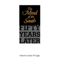 The Mind of the South: Fifty Years Later