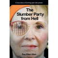 The Slumber Party from Hell - Paperback