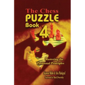 The Chess Puzzle, Book 4: Mastering the Positional Principles - Paperback