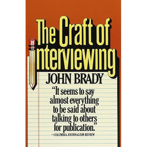 The Craft of Interviewing - Paperback