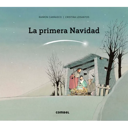 La Primera Navidad / The First Christmas - Hardcover