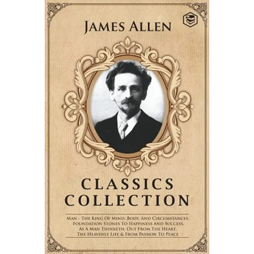 James Allen Classics Collection - Paperback