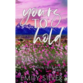 Yours To Hold - Paperback