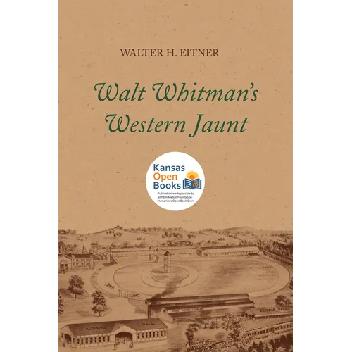 Walt Whitman's Western Jaunt