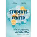Students at the Center: Personalized Learning with Habits of Mind - Paperback