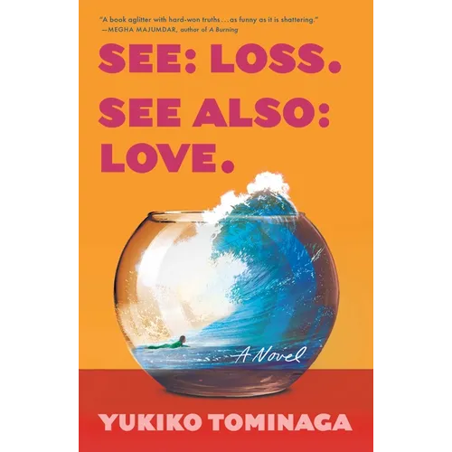 See Loss See Also Love - Hardcover