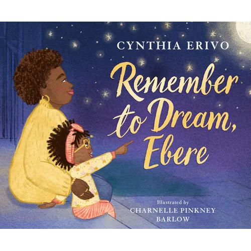 Remember to Dream, Ebere - Hardcover