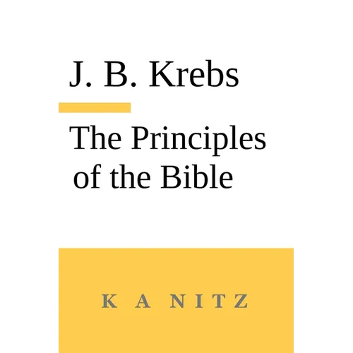 The Principles of the Bible - Paperback