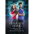 Paradise Rising: A Teen Superhero Fantasy - Hardcover
