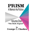 Prism: A Memoir as Fiction - Hardcover