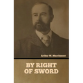 By Right of Sword - Paperback