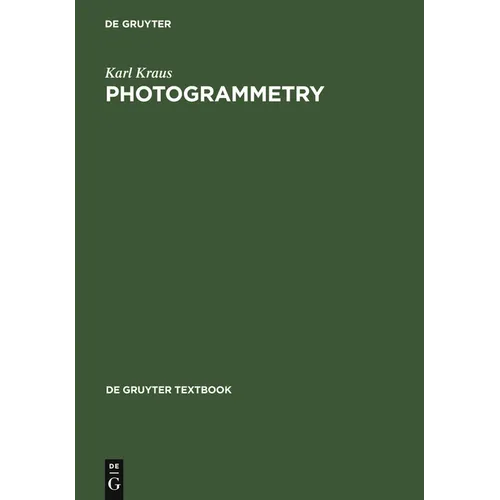 Photogrammetry: Geometry from Images and Laser Scans - Hardcover