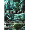Vegetation Wars: Roots of Rebellion - Paperback