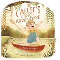Callie's Canoe Adventure - Hardcover