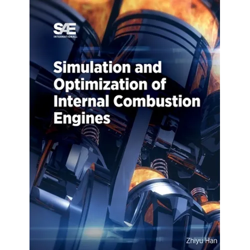 Simulation and Optimization of Internal Combustion Engines - Hardcover