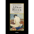 A Dead Rose - Paperback