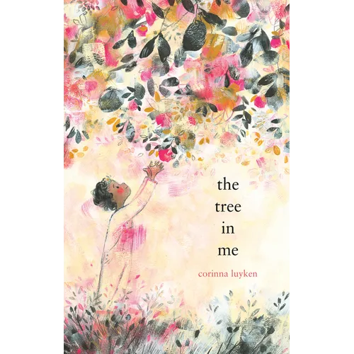 The Tree in Me - Hardcover