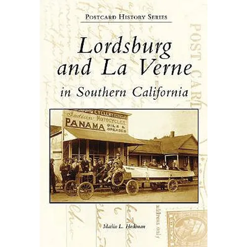 Lordsburg and La Verne in Southern California
