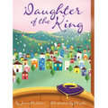 Daughter of the King - Hardcover