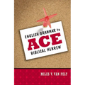English Grammar to Ace Biblical Hebrew - Paperback