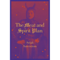 The Meat and Spirit Plan - Paperback