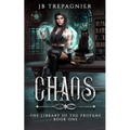 Chaos: A Paranormal Reverse Harem Romance - Paperback