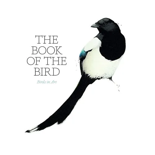 The Book of the Bird: Birds in Art - Paperback
