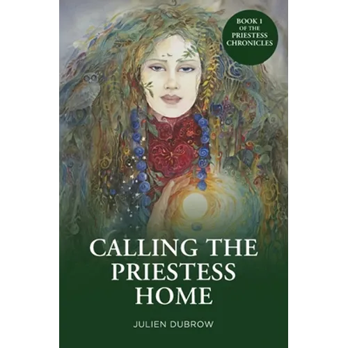 Calling The Priestess Home - Paperback