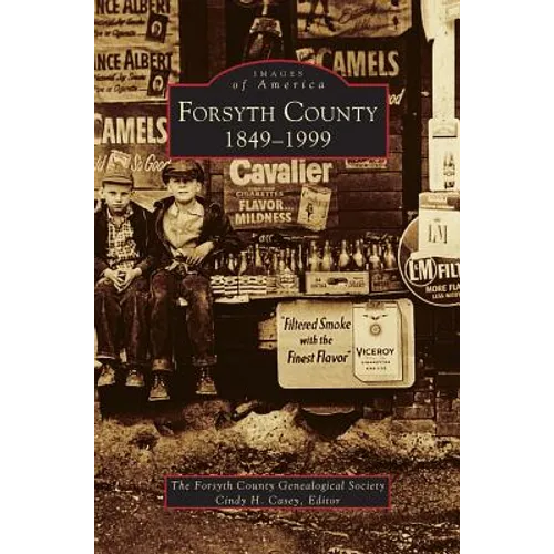 Forsyth County, 1849-1999