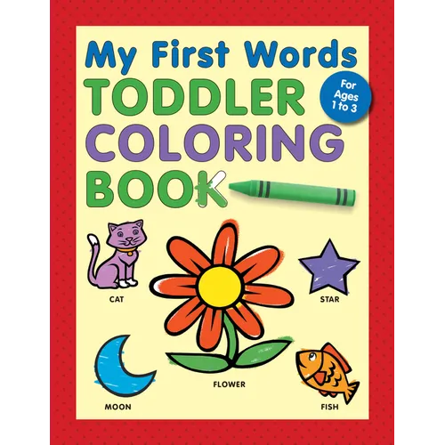 My First Words Toddler Coloring Book - Paperback