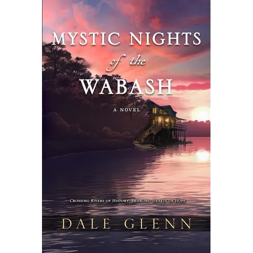 Mystic Nights of the Wabash - Paperback
