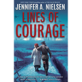 Lines of Courage - Hardcover