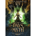 The Days of Myth - Hardcover
