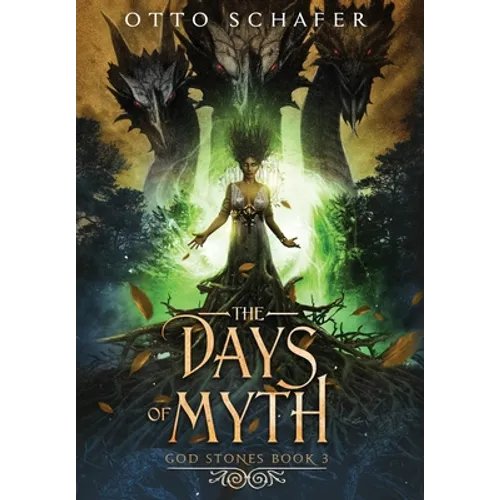 The Days of Myth - Hardcover