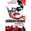 Dongri to Dubai: Six Decades of Mumbai Mafia