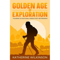Golden Age of Exploration: Touring US National Parks Post-Retirement