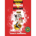 Divine, Divine, Divine - Paperback