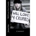 Will Love For Crumbs - Paperback