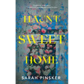 Haunt Sweet Home - Hardcover
