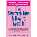 The Sweetener Trap & How to Avoid It - Paperback