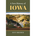 A New History of Iowa - Hardcover