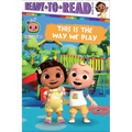 This Is the Way We Play: Ready-To-Read Ready-To-Go! - Paperback