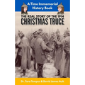 The Christmas Truce: The Real Story Of The 1914 Christmas Truce