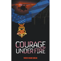 Courage Under Fire