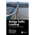 Bridge Traffic Loading: From Research to Practice - Paperback