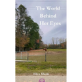 The World Behind Her Eyes - Paperback