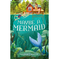Maybe a Mermaid - Paperback