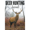 Deer Hunting Journal - Paperback